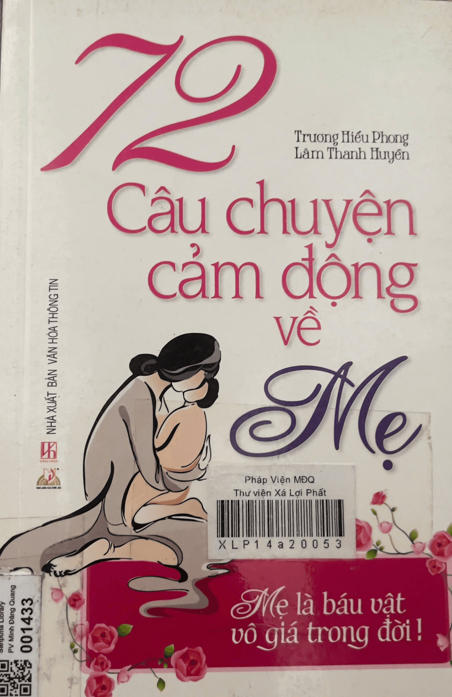 72 Câu Chuyện Cảm Động Về Mẹ
